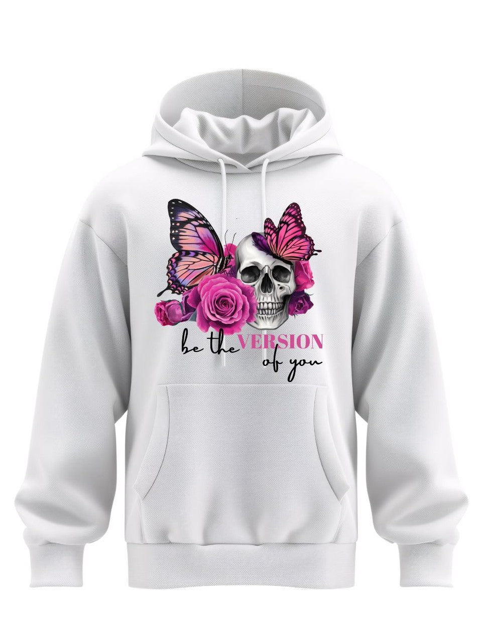 “Be the Best Version of You” Flower & Skull Hoodie