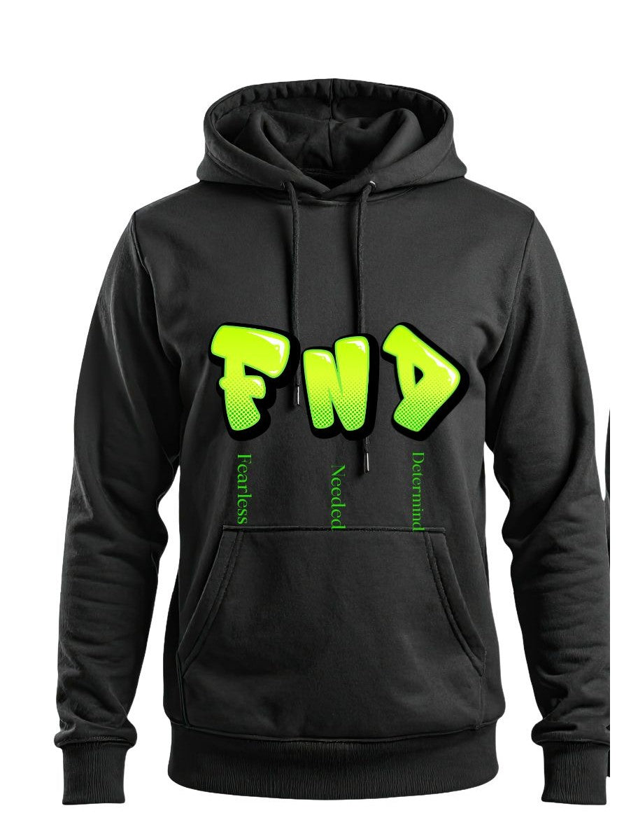 FND - Fearless . Needed . Determind