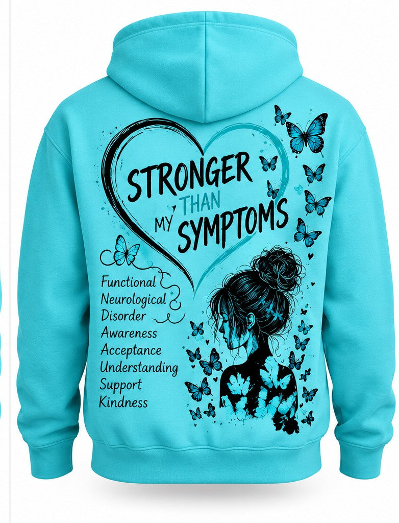 FND - Stronger Than My Symptoms Hoodie