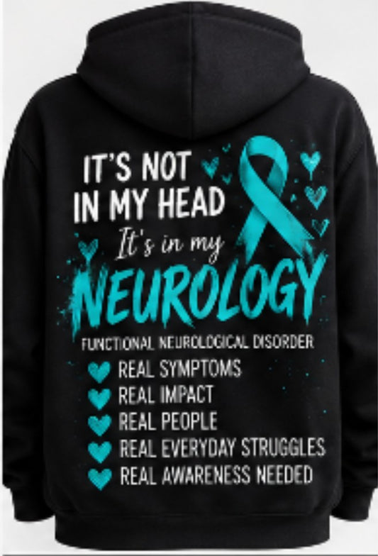 FND - It's In My Neurology Hoodie