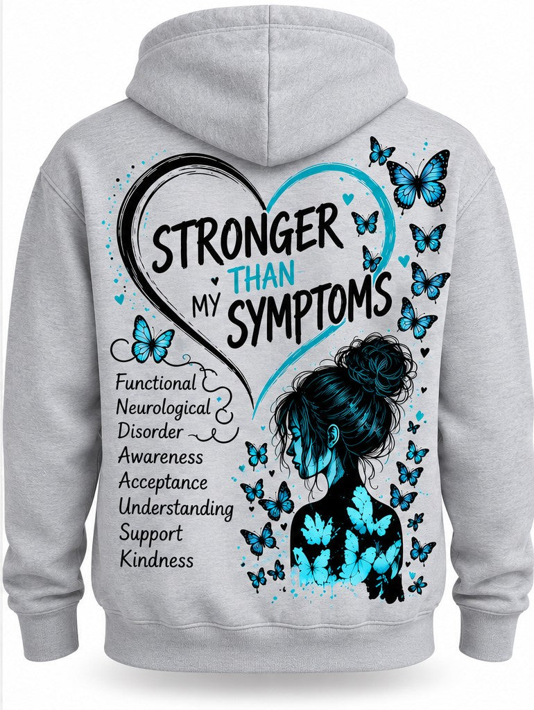 FND - Stronger Than My Symptoms Hoodie